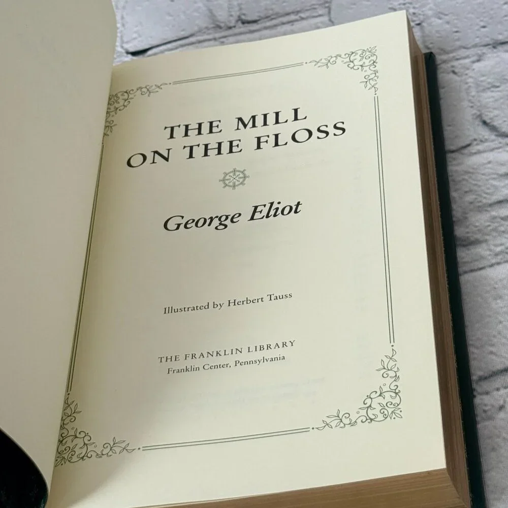 The Mill and the Floss George Eliot Leather Bound Book The Franklin Library 1981
